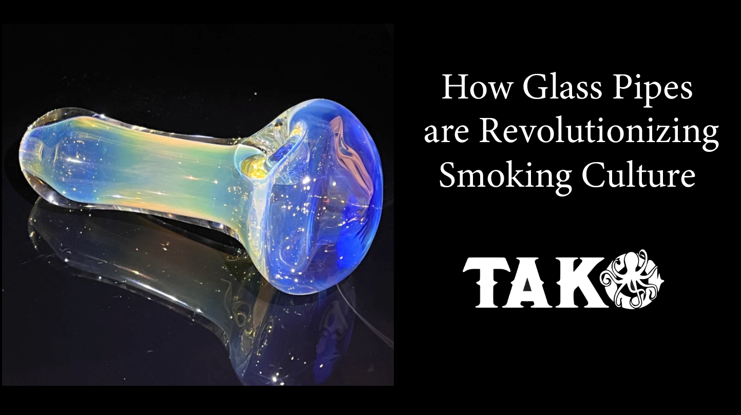 The Rise of the Glass Weed Pipes - Cannabis History 101