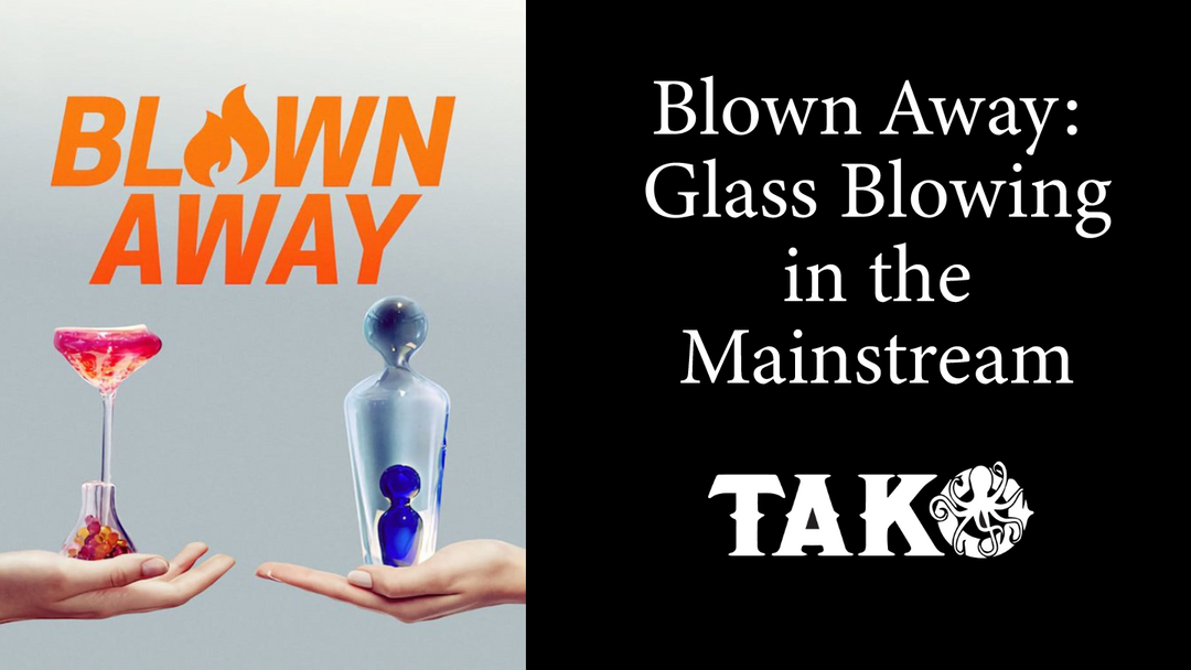 Blown Away: Glass Blowing in the Mainstream