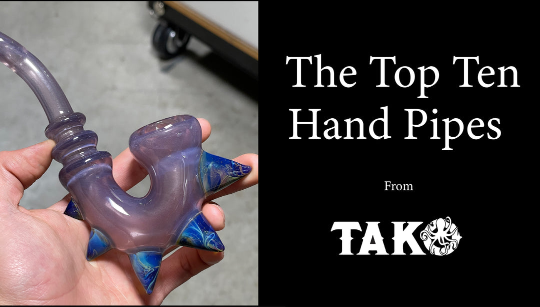 The Top Ten Hand Pipes