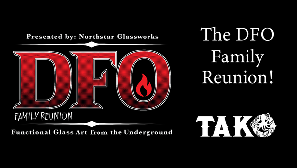 The DFO Family Reunion -  Tako Glass