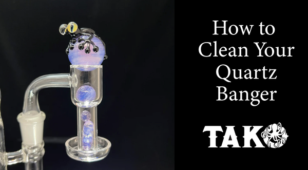 Quartz Bangers - TakoGlass