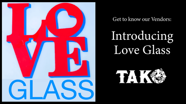 Love Glass
