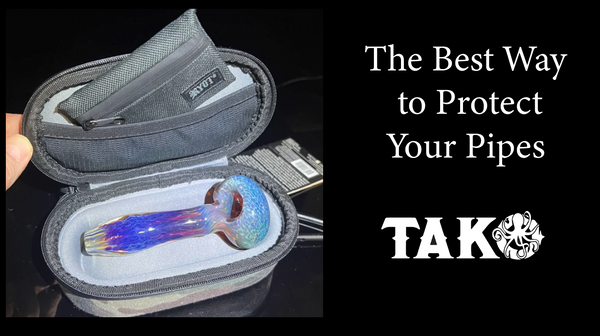 Protect Glass Pipes